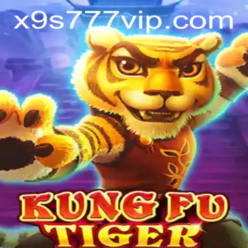 Descubra o Mundo de KungFuTiger: Aventuras e Estratégias no X9S777.com