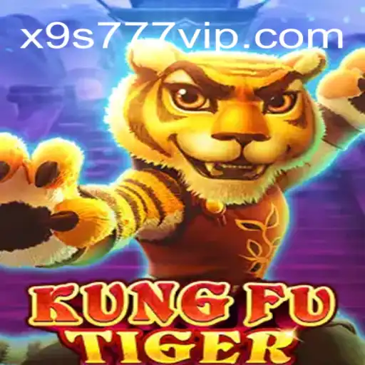 Descubra o Mundo de KungFuTiger: Aventuras e Estratégias no X9S777.com